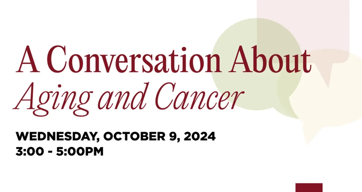 A Conversation About: Aging and Cancer, event graphic